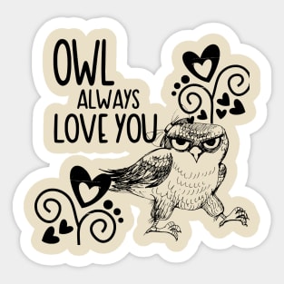 Funny Valentines Owl Always Love You Sticker